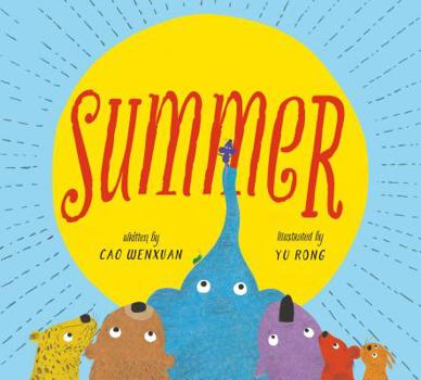 Hardcover Summer: Animals Share in a Poetic Tale of Kindness Book