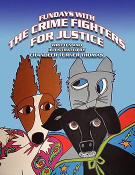 Paperback Fundays with The Crime Fighters for Justice Book