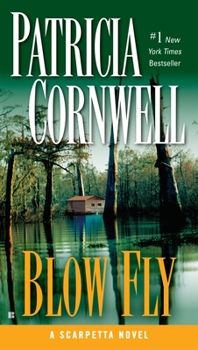 Blow Fly - Book #12 of the Kay Scarpetta
