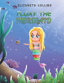 Paperback Floxy the Mermaid Book