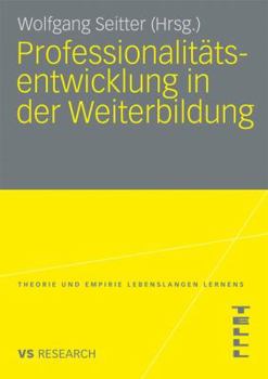 Paperback Professionalitätsentwicklung in Der Weiterbildung [German] Book