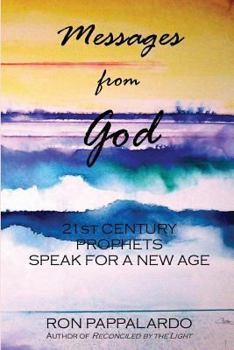 Paperback Messages from God: 21st Century Prophets Speak for a New Age Book