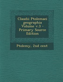 Paperback Claudii Ptolemaei Geographia Volume V.3 [Greek, Ancient (To 1453)] Book