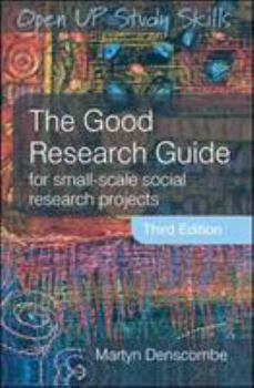 Paperback The Good Research Guide: For Small-Scale Social Research Projects Book