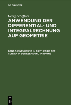 Hardcover Einführung in Die Theorie Der Curven in Der Ebene Und Im Raume [German] Book