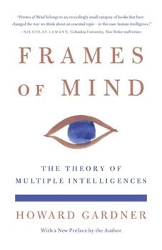 Paperback Frames of Mind: The Theory of Multiple Intelligences Book