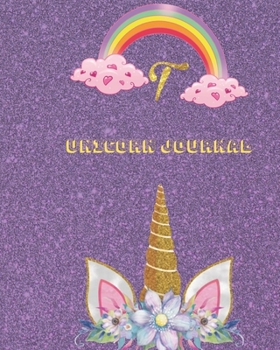Unicorn Journal T: Activity book for the writing and drawing for girls with your favorite character
