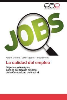 Paperback La Calidad del Empleo [Spanish] Book