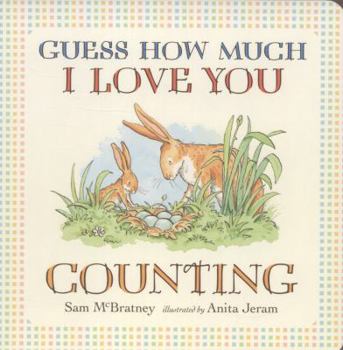 Guess How Much I Love You: Counting - Book  of the Little Nutbrown Hare