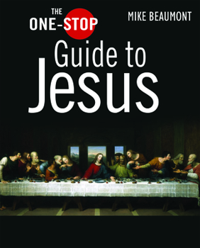 Hardcover The One-Stop Guide to Jesus Book