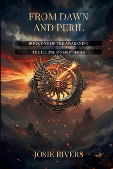 Paperback From Dawn and Peril: Book One of The Awakening Book