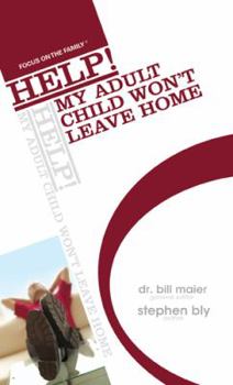 Paperback Help! My Adult Child Won't Leave Home Book