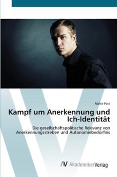 Paperback Kampf um Anerkennung und Ich-Identität [German] Book