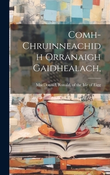 Hardcover Comh-chruinneachidh Orranaigh Gaidhealach, Book