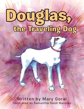 Paperback Douglas, the Traveling Dog Book
