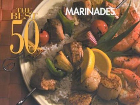 Paperback The Best 50 Marinades Book