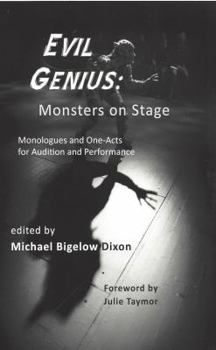 Paperback Evil Genius: Monsters on Stage, Monologues and One-Acts for Audition and Performance Book