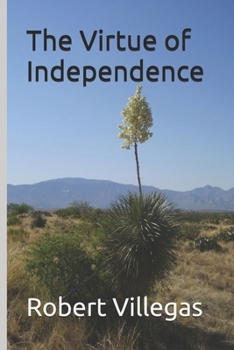 Paperback The Virtue of Independence Book