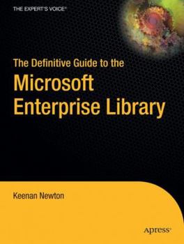 Hardcover The Definitive Guide to the Microsoft Enterprise Library Book