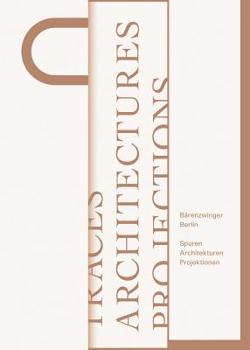 Hardcover Bärenzwinger Berlin: Traces--Architectures--Projections Book