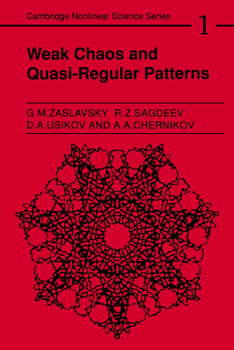 Hardcover Weak Chaos and Quasi-Regular Patterns Book
