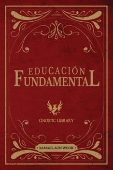 Paperback Educaci?n Fundamental: Aprenda a Pensar No Qu? Pensar [Spanish] Book
