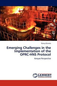 Paperback Emerging Challenges in the Implementation of the OPRC-HNS Protocol Book