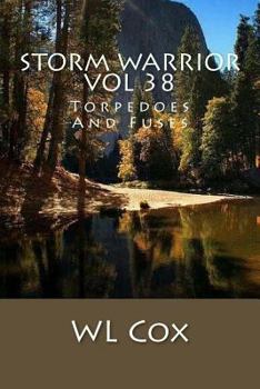 Paperback Storm Warrior Vol 38: Torpedoes And Fuses Book