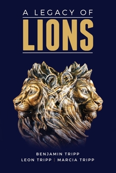 Paperback A Legacy of Lions Book