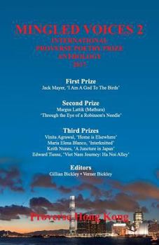 Mingled Voices 2: The International Proverse Poetry Prize Anthology 2017 - Book #2 of the Mingled Voices