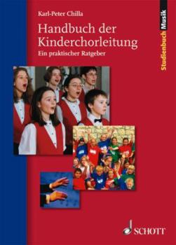 Paperback The Children's Choir Management Handbook: (German Text) Book