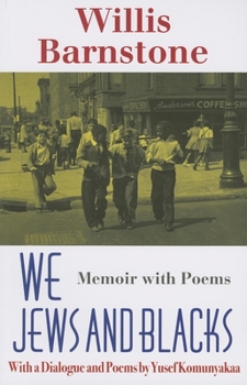 Paperback We Jews and Blacks: Memoir with Poems Book