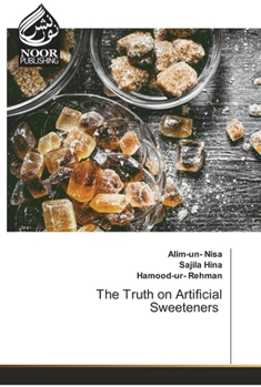 Paperback The Truth on Artificial Sweeteners Book