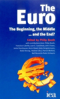 Paperback Euro: The Beginning, the Middle . . . and the End? Book