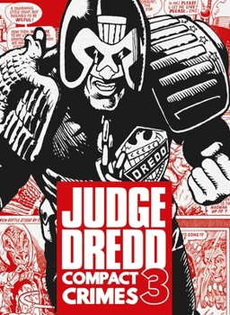 Paperback Judge Dredd: Compact Crimes 3 Book