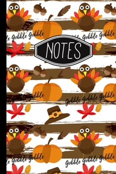 Paperback Notes: Thanksgiving Turkey Pattern Gobble Notebook 6"X9" 120 Line Pages Book