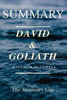Paperback Summary - David and Goliath: Book by Malcolm Gladwell - Underdogs, Misfits, and the Art of Battling Giants Book