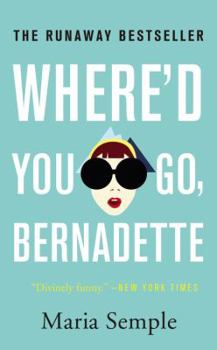 Mass Market Paperback Where'd You Go, Bernadette Book