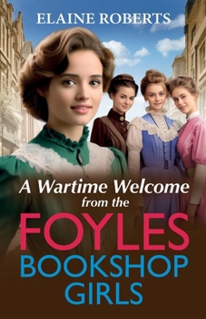 Paperback A Wartime Welcome from the Foyles Bookshop Girls Book