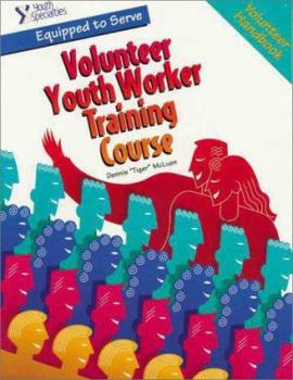 Paperback Equipped to Serve: Volunteer Youth Worker Training Course Book