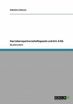 Paperback Das Lebenspartnerschaftsgesetz und Art. 6 GG [German] Book