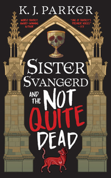 Paperback Sister Svangerd and the Not Quite Dead Book