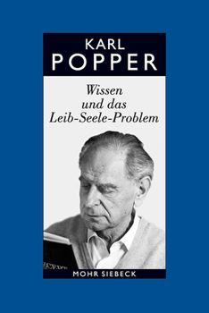 Paperback Karl R. Popper-Gesammelte Werke: Band 12: Wissen Und Das Leib-Seele-Problem. Eine Verteidigung Der Interaktionstheorie [German] Book