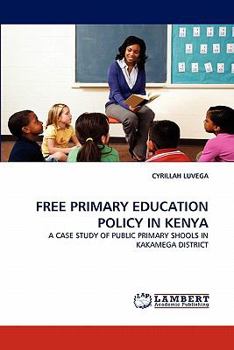 Paperback Free Primary Education Policy in Kenya Book