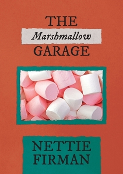 Paperback The Marshmallow Garage Book