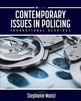 Paperback Contemporary Issues in Policing: Foundational Readings Book
