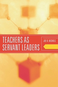 Hardcover Teachers as Servant Leaders Book