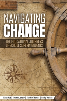 Navigating Change: The Educational Journeys of School Superintendents