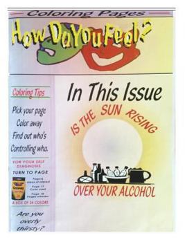 Paperback How Do You Feel: Is The Sun Rising Over Your Alcohol Book