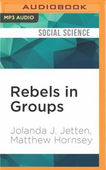 MP3 CD Rebels in Groups: Dissent, Deviance, Difference, and Defiance Book